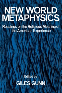 New World metaphysics readings on the religious...