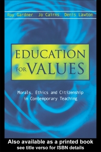 Education for Values Morals, Ethics and Citizenship...