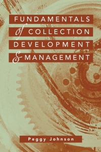 Fundamentals of collection development...