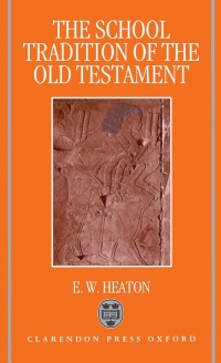 The school tradition of the Old Testament 