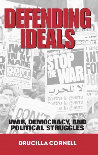Defending ideals war, democracy, and ...