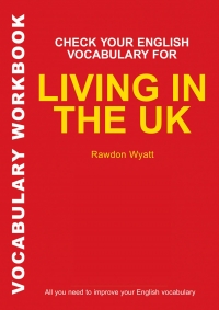 Check your English vocabulary for living in...