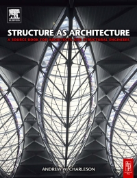 Structure as architecture a source book for ...